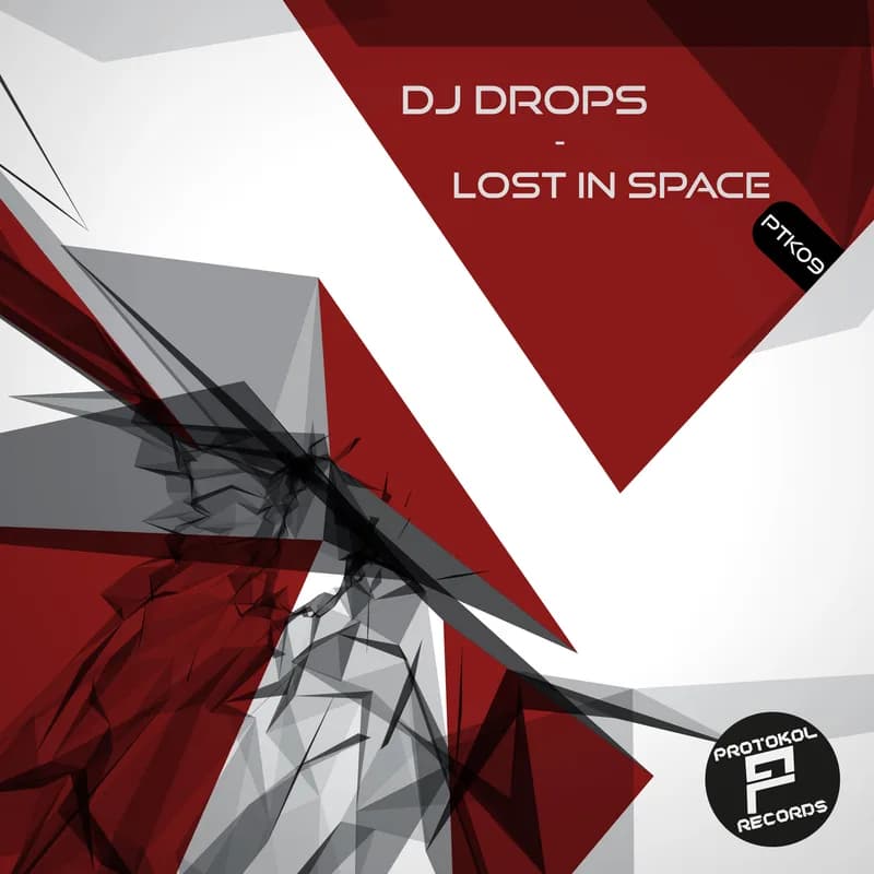 Cover von Lost in Space — DJ Drops — Protokol Records