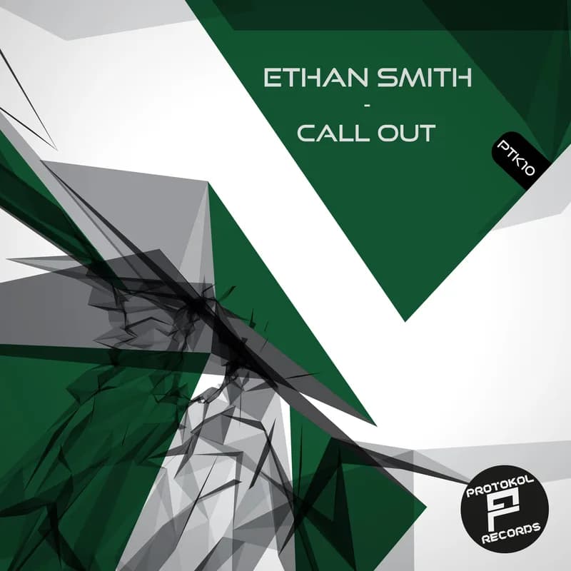 Hoes van Call Out — Ethan Smith — Protokol Records