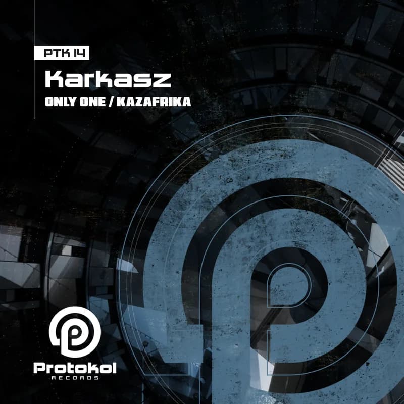 Cover of Only One / Kazafrika — Karkasz — Protokol Records