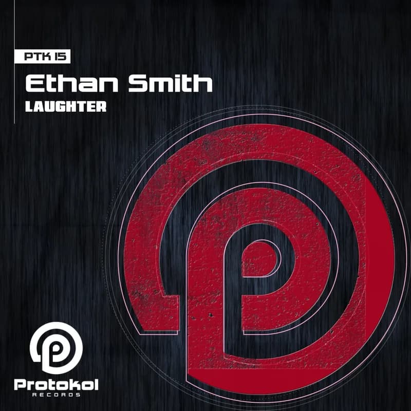 Cover von Laughter — Ethan Smith — Protokol Records