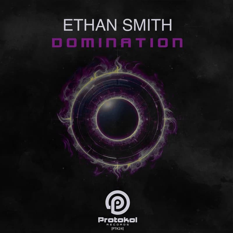 Pochette de Domination — Ethan Smith — Protokol Records