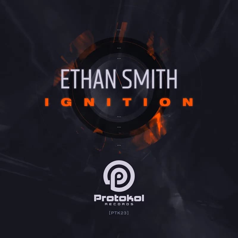 Cover von Ignition — Ethan Smith — Protokol Records